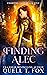 Finding Alec (Fighting Fate...