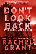 Don't Look Back (Evidence: Under Fire, #3)