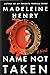 Name Not Taken