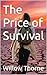 The Price of Survival (Nigh...