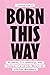 Born This Way: Science, Citizenship, and Inequality in the American LGBTQ+ Movement