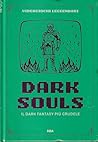 Dark Souls: Il da...