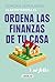 Ordena las finanzas de tu casa (Spanish Edition)