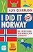 I did it Norway!: Die Entde...