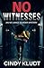 No Witnesses: A MJ Lange My...
