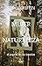 Mujer y naturaleza: El rugi...