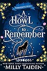 A Howl to Remember