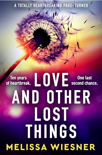 Love and Other Lost Things (Kindle Edition)