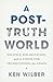 A Post-Truth World: Politic...