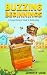 Buzzing Beginnings: A Compr...