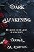 Dark Awakening
