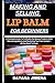 MAKING AND SELLING LIP BALM...