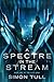 A Spectre in the Stream by Simon Tull