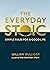 The Everyday Stoic by William Mulligan The Everyday Stoic by William Mulligan