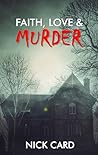 Faith, Love & Murder