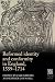 Reformed identity and conformity in England, 1559–1714 by Jake Griesel