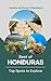 Best of Honduras: Top Spots...