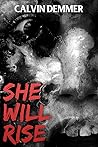 She Will Rise She Will Rise