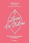 Love ta vulve: Re...