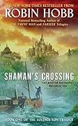Shaman&#x27;s Crossing (Soldier Son #1) 