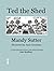 Ted the Shed