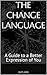 THE CHANGE LANGUAGE by Elliott Jackson