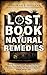 The Lost Book of Natural Remedies by Deborah T. Evelina
