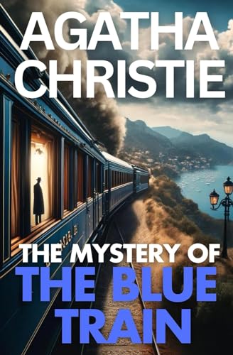 The mystery of the Blue Train - Agatha Christie