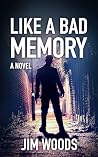 Like A Bad Memory
