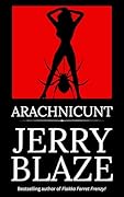 Arachnicunt: An Extreme Erotic Horror