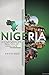 NIGERIA: An In-Depth Explor...