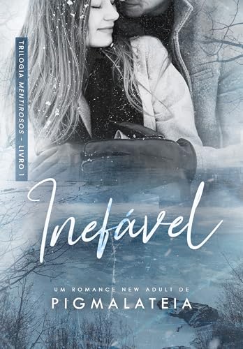 Inefável (Trilogia Mentirosos Livro 1) (Portuguese Edition)
