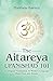 The Aitareya Upanishad 101