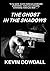 The Ghost in the Shadows