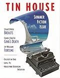 Tin House Magazine, Volume 4, Issue 4, Summer 2003: #16 Summer Fiction