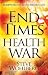 End Times Health War: How t...