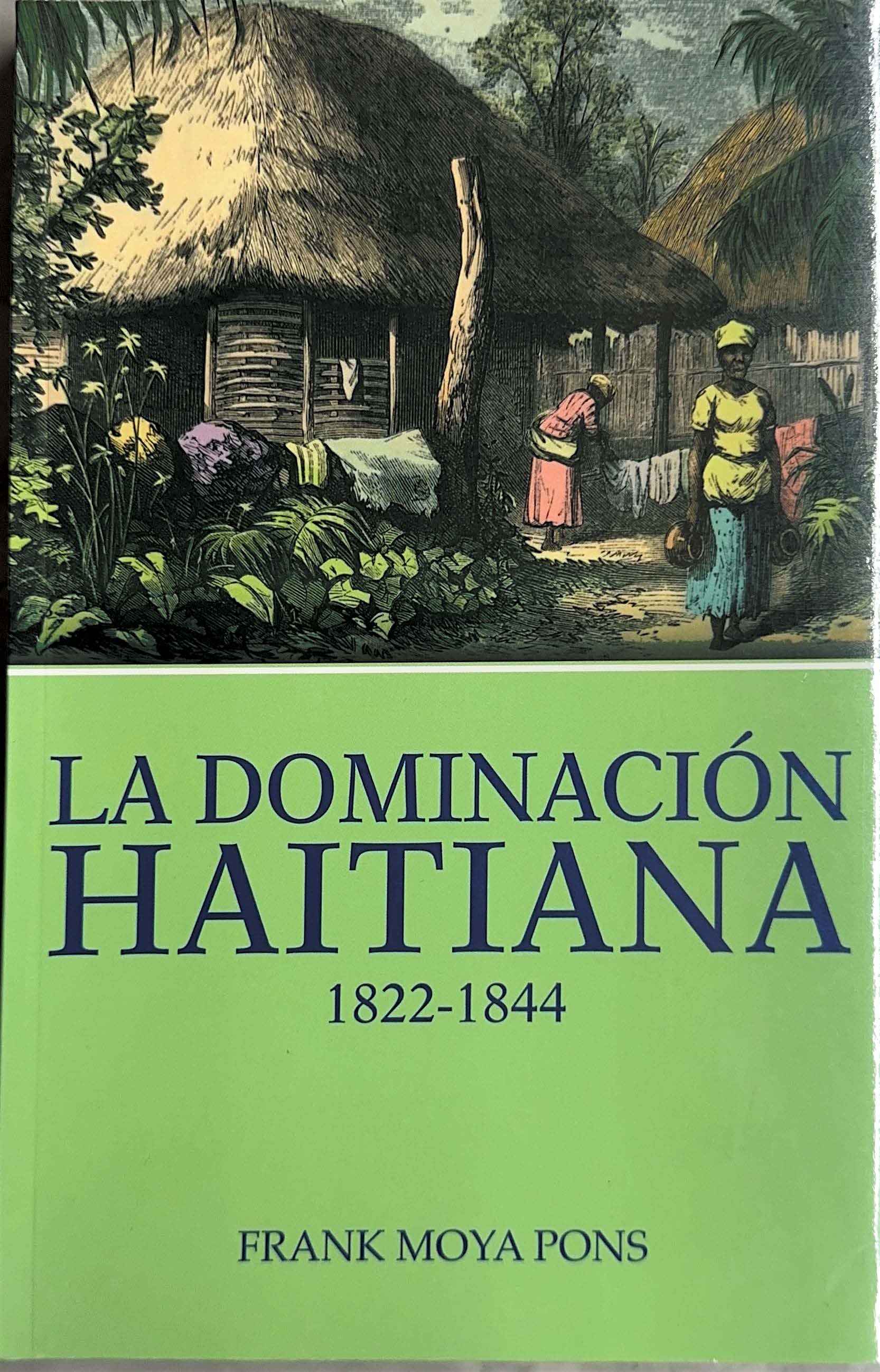 La Dominacion Haitiana