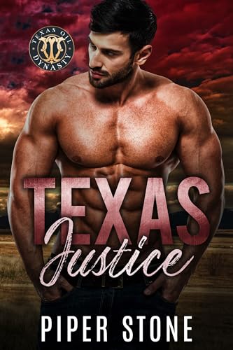Texas Justice (Texas Oil Dynasty #3)