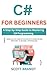 C# for Beginners: A Step-by...