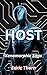 Host (Xenomorphic Saga Book 2)
