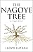 The Nagoye Tree: A Zawi Epic