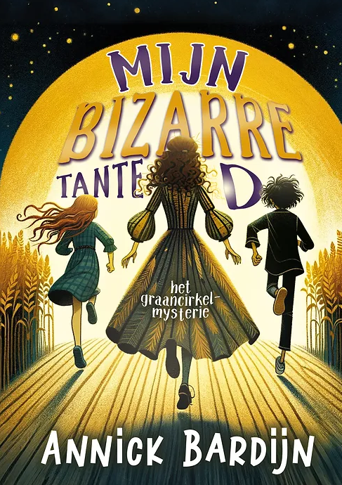 Mijn Bizarre Tante D - Het Graancirkelmysterie (Paperback)