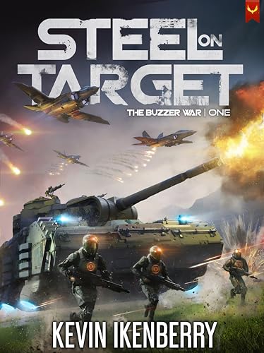 Steel on Target (The Buzzer War, #1)