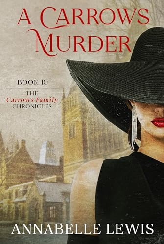 A Carrows Murder (The Carrows Family Chronicles, #10)