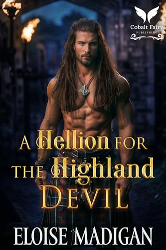 A Hellion for the Highland Devil (Lasses of Clan Clyde #3)