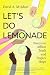Let’s Do Lemonade by David A. McAdam