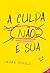 A culpa não é sua