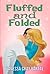Fluffed and Folded (Private Spies Book 3)