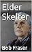 Elder Skelter