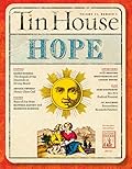 Tin House Magazine, Volume 11, Issue 1, fall 2009: #41 Hope/Dread